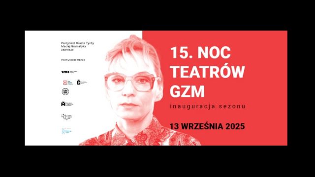 Noc Teatrów GZM w Tychach – warsztaty, atrakcje i spektakl w Teatrze Małym