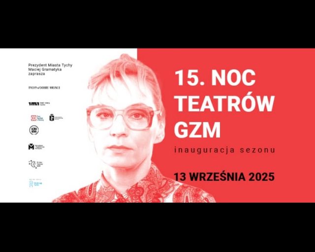 Noc Teatrów GZM w Tychach – warsztaty, atrakcje i spektakl w Teatrze Małym