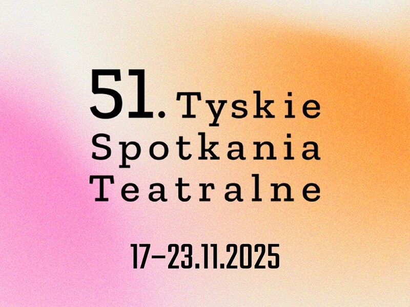 Tyskie Spotkania Teatralne 2025: Sprawdź pełny program na listopad!